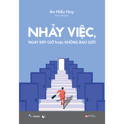 Nhảy Việc, Ngay Bây Giờ Hoặc Không Bao Giờ!
