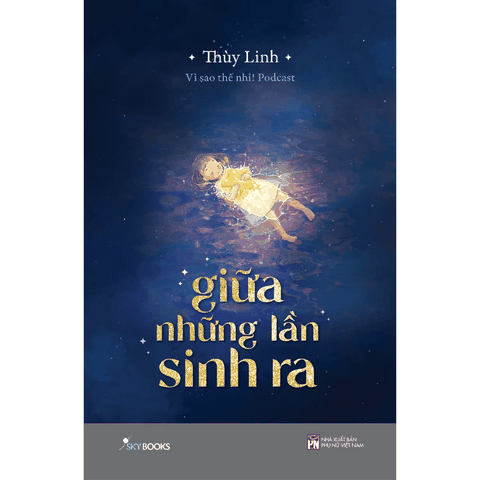 Giữa Những Lần Sinh Ra