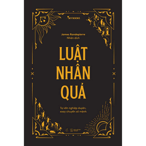 Luật Nhân Quả - Tự Vấn Nghiệp Duyên, Xoay Chuyển Số Mệnh