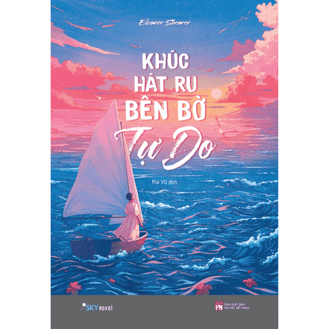 Khúc Hát Ru Bên Bờ Tự Do