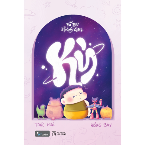 Vũ Trụ Hoảng Loạn - Kỳ