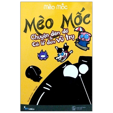 Mèo Mốc 2 - Chuyện Đèn Đỏ Và Cái Lỗ Đen Vũ Trụ