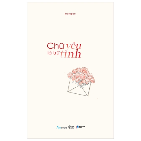 Chữ Yêu Là Trữ Tình