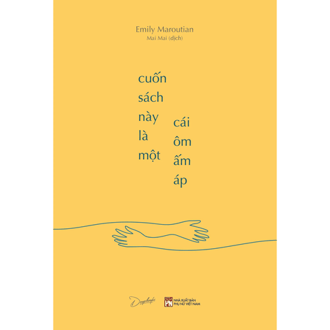 Cuốn Sách Này Là Một Cái Ôm Ấm Áp