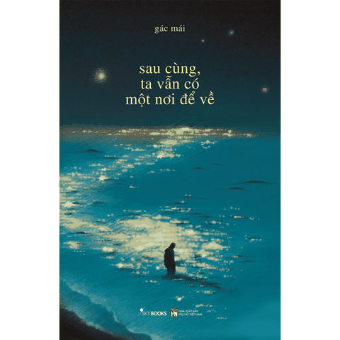 Sau Cùng, Ta Vẫn Có Một Nơi Để Về