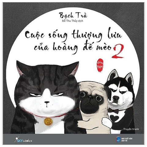 Cuộc Sống Thượng Lưu Của Hoàng Đế Mèo - Tập 2