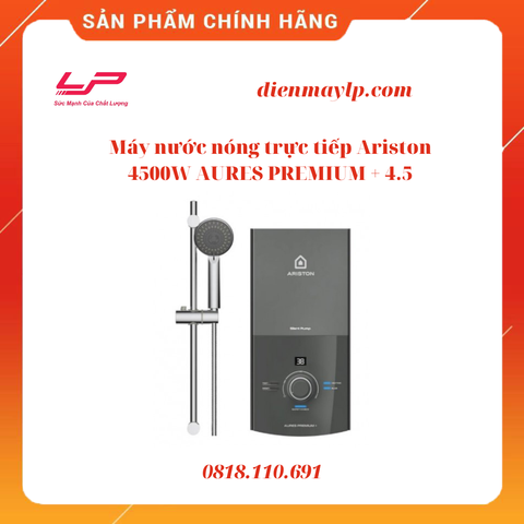 Máy nước nóng trực tiếp Ariston AURES PREMIUM+ 4.5 ( Không bơm)