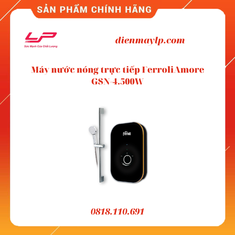Máy nước nóng trực tiếp Ferroli Amore GSN-4.500W ( không Bơm)