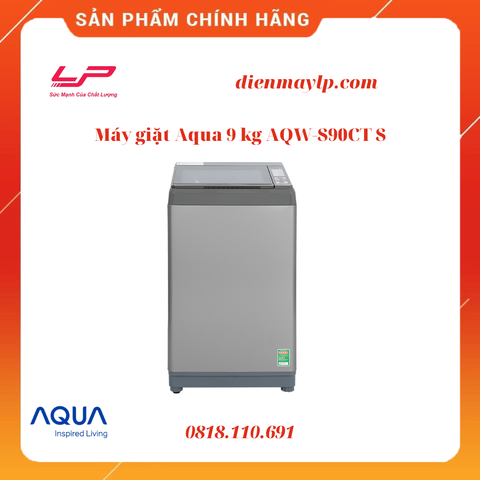 Máy giặt Aqua 9 kg AQW-S90CT S