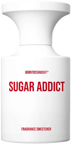 BORNTOSTANDOUT Sugar Addict