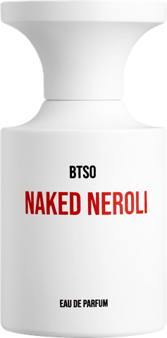 BORNTOSTANDOUT Naked Neroli