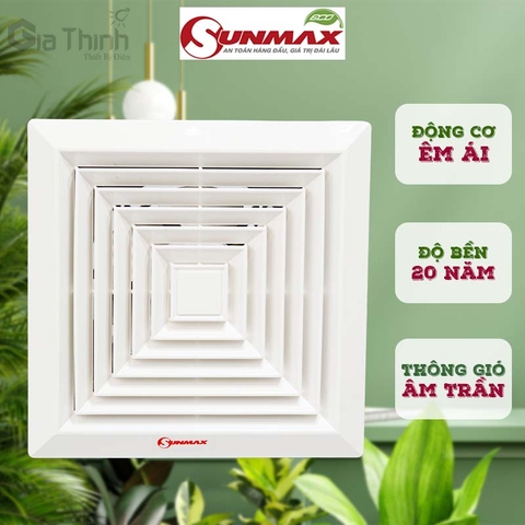 Quạt thông gió âm trần Sunmax