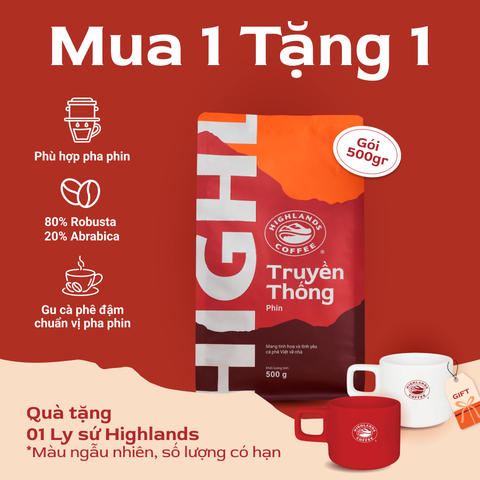 Mua 1 Tặng 1 - Mua 1 Cà Phê Rang Xay Truyền Thống Highlands Coffee 500g Tặng 1 ly sứ (màu ngẫu nhiên)