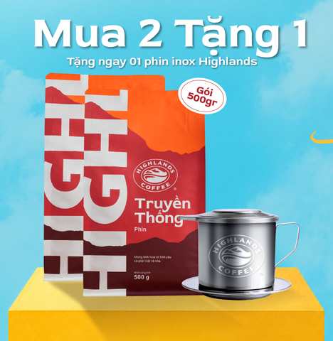 [Mua 2 Tặng 1] Mua 2 Túi Cà Phê Rang Xay Truyền Thống Highlands Coffee 500g tặng Phin Highlands