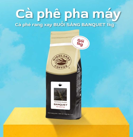 [Dòng rang xay, pha máy] Cà Phê Rang Xay Buổi Sáng Banquet Highlands Coffee 1Kg Tặng Bình nước nhựa Kita Slim Highlands 500ml
