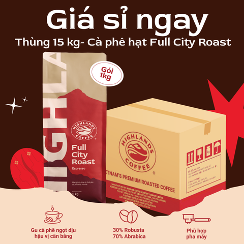 [Giá sỉ tốt] Thùng 15Kg Cà phê hạt Full City Roast Highlands Coffee 1kg