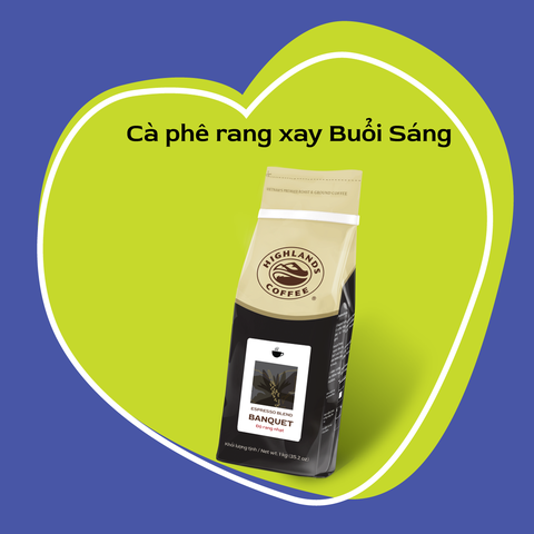 Cà phê bột Banquet Roast Highlands Coffee 1kg