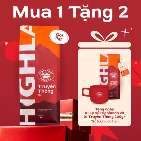 HOT DEAL - MUA 1 TẶNG 2  - Mua 01 Cà phê bột Truyền Thống Highlands Coffee 1Kg - Tặng 01 gói Truyền thống 200g và 01 ly sứ màu ngẫu nhiên
