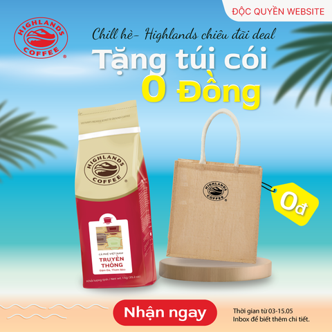 [NHẬN TÚI CÓI THỜI TRANG] Cà Phê Bột Truyền Thống Highlands Coffee 1KG