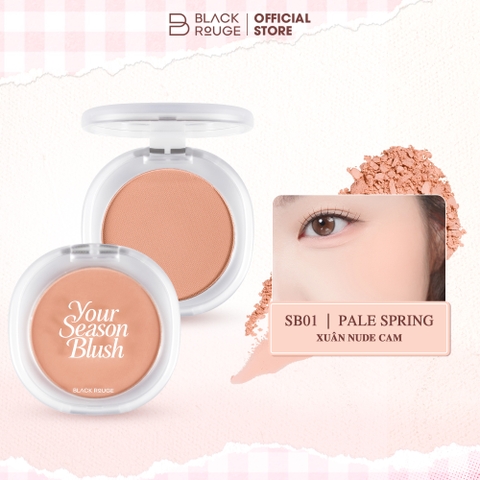 [MỚI] Phấn Má Hồng Back Rouge Mịn Lì Mỏng Nhẹ Your Season Blush - 5.1g