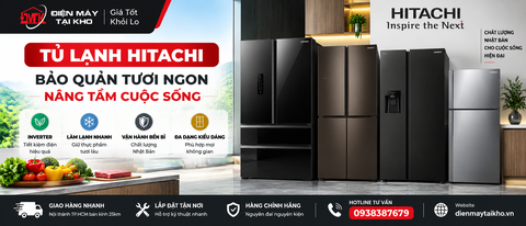 Tủ Lạnh Hitachi Chính Hãng – Tiết Kiệm Điện, Giá Tốt