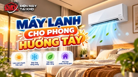 Máy Lạnh Cho Phòng Hướng Tây: Chọn Bao Nhiêu HP Để Mát Nhanh