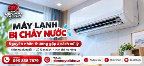 Máy Lạnh Bị Chảy Nước: Nguyên Nhân Và Cách Xử Lý An Toàn