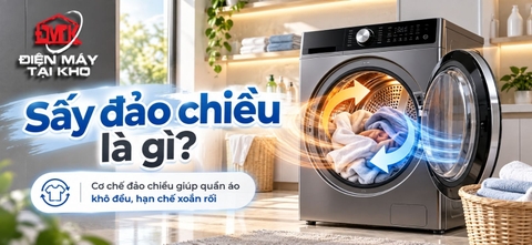 Sấy Đảo Chiều Là Gì? Có Tác Dụng Gì Với Quần Áo?