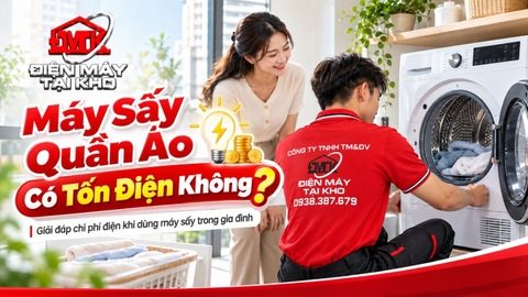 Máy Sấy Quần Áo Có Tốn Điện Không? Cách Tính Chi Phí 2026
