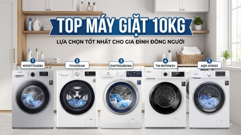 Top Máy Giặt 10kg Đáng Mua Nhất 2026 Cho Gia Đình