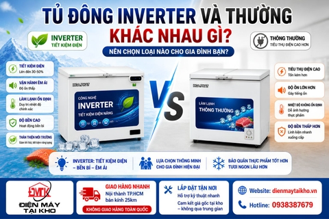 Tủ Đông Inverter Và Thường Khác Nhau Gì? Nên Mua Loại Nào?