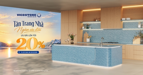Vicostone Khuyến Mãi Tới 20% – Tân Trang Nhà, Ngàn Ưu Đãi 2026