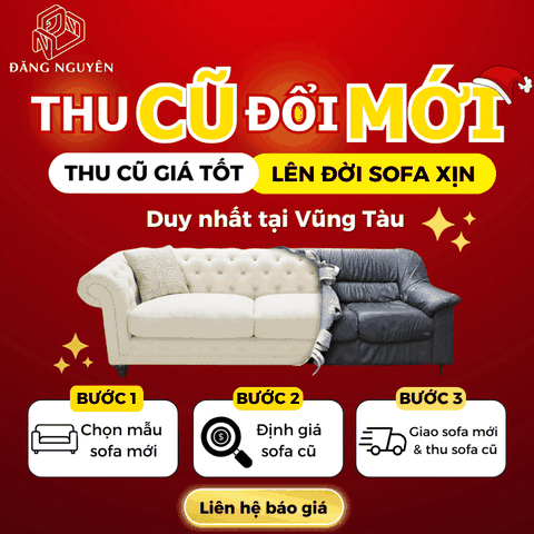 BÁN SOFA CŨ, RINH SOFA MỚI - ĐỘC QUYỀN TẠI VŨNG TÀU
