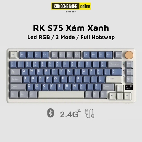 RK S75 - Bàn phím cơ Royal Kludge RK S75 có Núm, hỗ trợ Hotswap, 3 Modes, Full Foam, Gasket Mount, Màn Hình Led