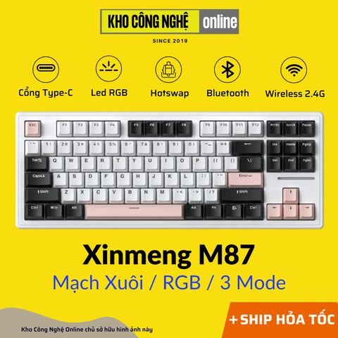 Bàn Phím Cơ Xinmeng M87 Không Dây, Mạch Xuôi, Kết Nối 3 Modes