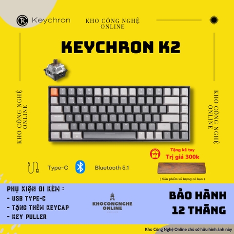 Keychron K2 - Bàn phím cơ Keychron K2 bản nhôm (version 2)