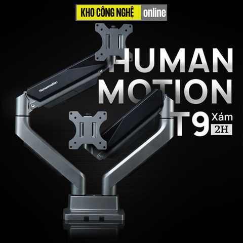 Giá treo / ARM màn hình Human Motion T9-2H (Hàng Chính Hãng)