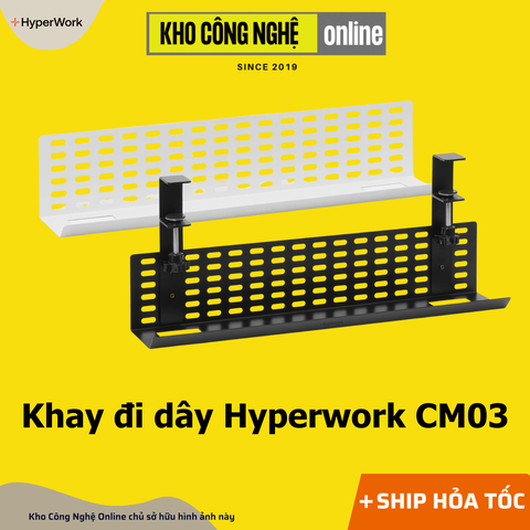 Khay đi dây HyperWork CM03 XL