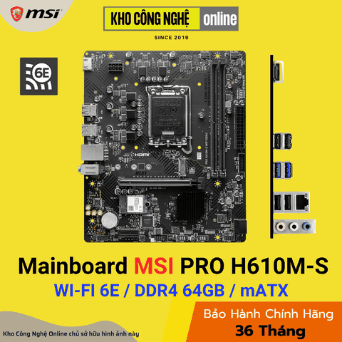 Mainboard MSI PRO H610M-S WIFI DDR4 (Hàng Chính Hãng)