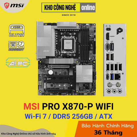 Mainboard MSI PRO X870-P WIFI (Hàng Chính Hãng)