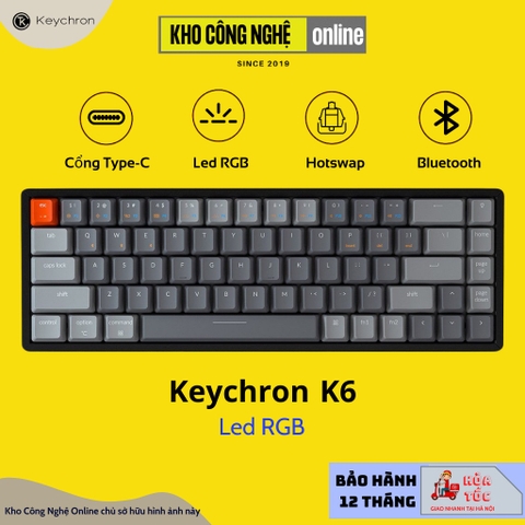 Keychron k6 Hotswap - Bàn phím cơ Keychron K6 RGB - Case nhôm