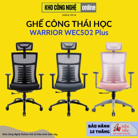 Ghế công thái học ergonomic WARRIOR - WEC502 / WEC502 Plus Black / WEC506 / WEC509