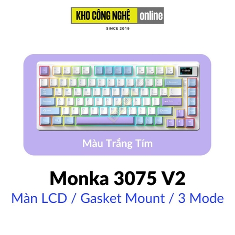 Monka 3075 V2 Pro - Bàn phím cơ Monka 3075 V2 Pro Mạch Xuôi (Led RGB, Kết Nối 3 Mode, Màn Hình LCD)