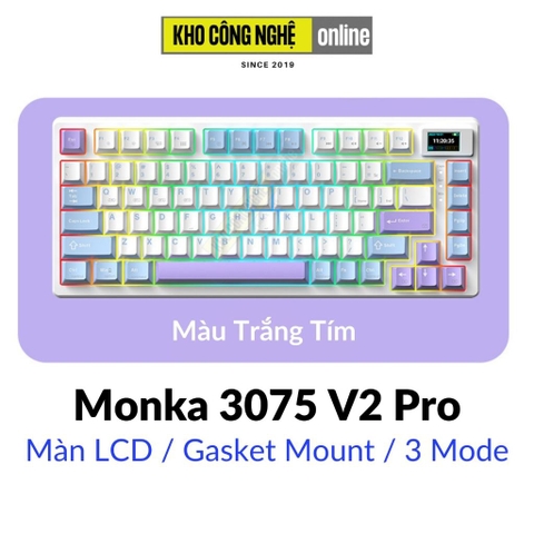 Monka 3075 V2 Pro - Bàn phím cơ Monka 3075 V2 Pro Mạch Xuôi (Led RGB, Kết Nối 3 Mode, Màn Hình LCD)