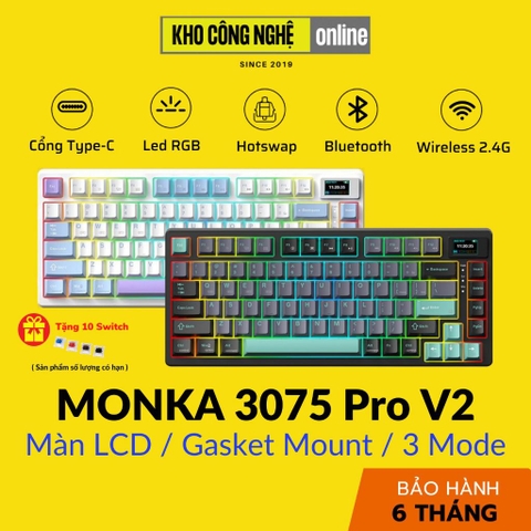 Monka 3075 V2 Pro - Bàn phím cơ Monka 3075 V2 Pro Mạch Xuôi (Led RGB, Kết Nối 3 Mode, Màn Hình LCD)