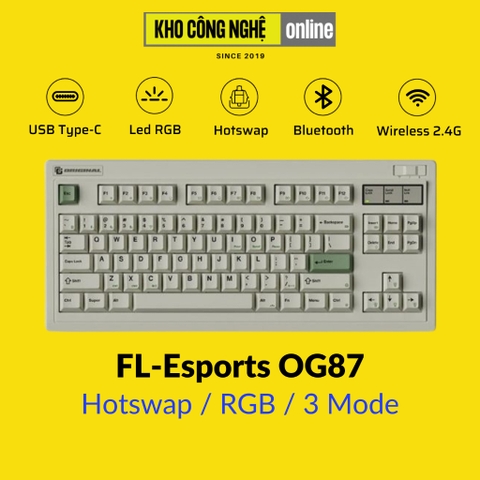 FL-Esports OG87 - Bàn phím cơ FL-Esports OG87 kết nối 3 Mode (Mạch Xuôi / Hotswap / Led RGB) - Hàng Chính Hãng