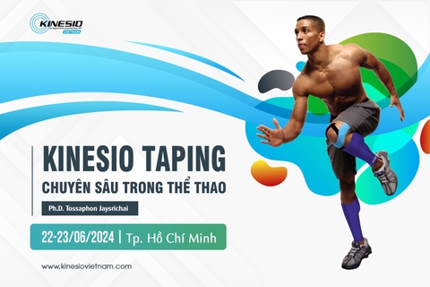 KHÓA HỌC NÂNG CAO - KỸ THUẬT KINESIO TAPING CHUYÊN SÂU THỂ THAO