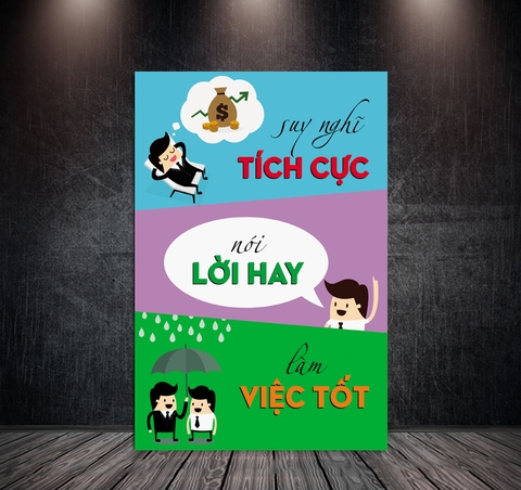 Tranh Treo Tường Đơn Dọc Động Lực Tiếng Việt - Suy nghĩ tích cực - Nói lời hay - làm việc tốt - DL34-23