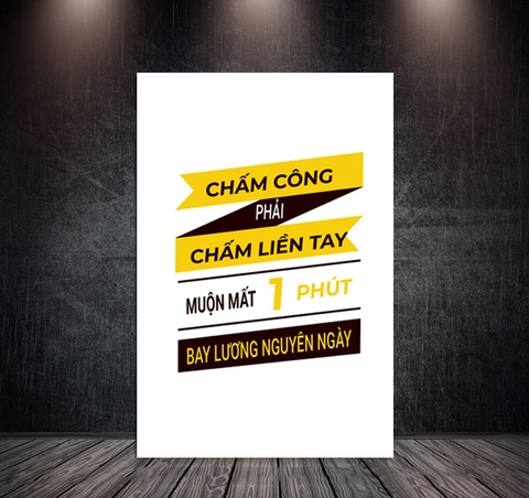 Tranh Treo Tường Đơn Dọc Động Lực Tiếng Việt -Chấm công - DL38-23