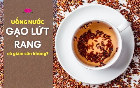 Uống nước gạo lứt có giảm cân không? Cách làm đúng nhất